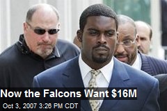 Now the Falcons Want $16M