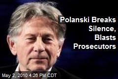 Polanski Blasts Prosecutors