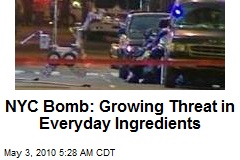 NYC Car Bomb: Big Threat, Everyday Ingredients