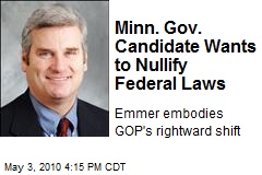 GOP's Candidate for Gov In Minnesota Wants To Nullify All Federal Laws | TPMDC