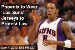 Phoenix to Wear 'Los Sons' Jerseys to Protest Law