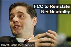 FCC to Reinstate Net Neutrality