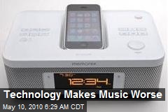 Technology Makes Music Worse