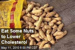 Eat Some Nuts to Lower Cholesterol