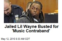 Jailed Lil Wayne Busted for 'Music Contraband'
