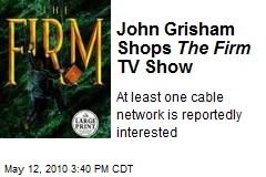 John Grisham Shops The Firm TV Show