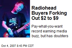 Radiohead Buyers Forking Out $2 to $9