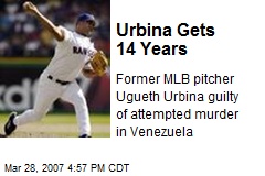 Urbina Gets 14 Years