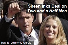 Sheen Inks Deal on Two and a Half Men
