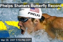Phelps Shatters Butterfly Record