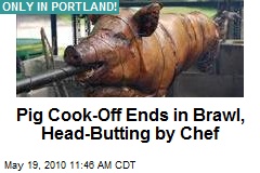 Pig Cook-Off Ends in Brawl, Head-Butting by Chef