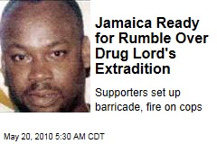 Jamaica Ready for Rumble Over Drug Lord's Extradition