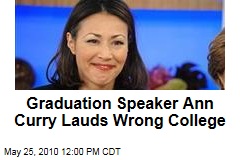 Graduation Speaker Ann Curry Lauds Wrong College