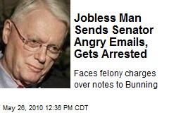 Jobless Man Sends Senator Angry Emails, Gets Arrested