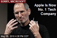 Apple Is Now No. 1 Tech Company