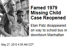 Famed 1979 Missing Child Case Reopened