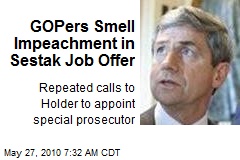 GOPers Smell Impeachment in Sestak Job Offer