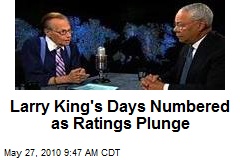 Larry King's Days Numbered as Ratings Plunge