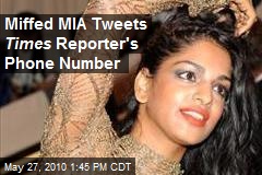Miffed MIA Tweets Times Reporter's Phone Number