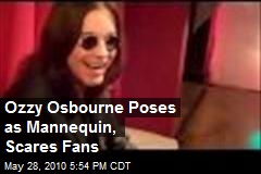 Ozzy Osbourne Poses as Mannequin, Scares Fans