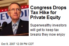 Congress Drops Tax Hike for Private Equity