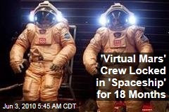 'Virtual Mars' Crew Locked in Capsules for 18 Months