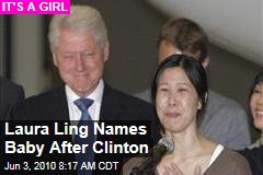 Laura Ling Names Baby After Clinton