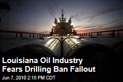 Louisiana Oil Industry Fears Drilling Ban Fallout