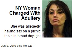 NY Woman Charged With Adultery