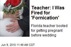 Teacher: I Was Fired for 'Fornication'