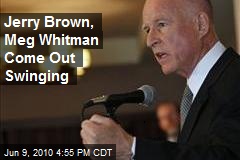 Jerry Brown, Meg Whitman Come Out Swinging