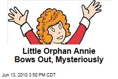 Little Orphan Annie Bows Out, Mysteriously