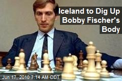 Iceland to Dig Up Bobby Fischer's Body