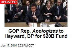 GOP Senator Apologizes to Hayward, BP for $20B Fund