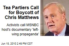 Tea Partiers Call for Boycott of Chris Matthews