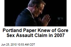 Portland Paper Knew of Gore Sex Assault Claim in 2007