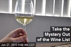 Take the Mystery Out of the Wine List