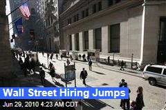 Wall Street Hiring Jumps