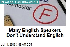 Many English Speakers Don't Understand English