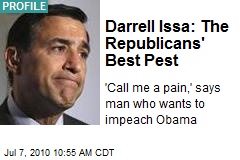 Darrell Issa: The Republicans' Best Pest