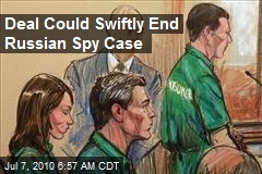 Deal Could Swiftly End Russian Spy Case