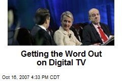 Getting the Word Out on Digital TV