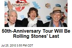 50th-Anniversary Tour Will Be Rolling Stones' Last
