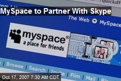 MySpace to Partner With Skype