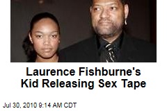 Laurence Fishburne's Kid Releasing Sex Tape