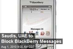 Saudis, UAE to Block BlackBerry Messages