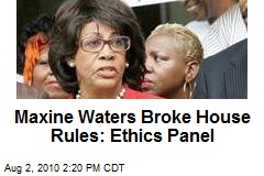 Maxine Waters Broke House Rules: Ethics Panel