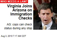 Virginia Joins Arizona on Immigration Checks