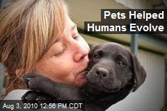 Pets Helped Humans Evolve