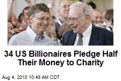 34 US Billionaires Pledge Half Their Money to Charity